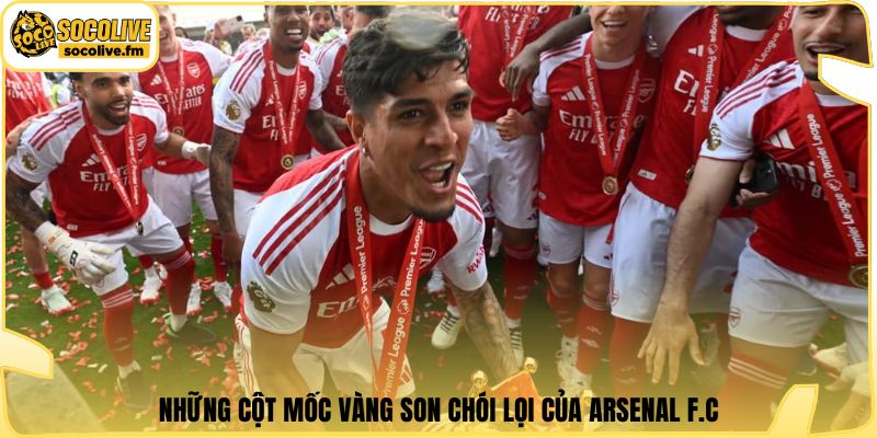 Những cột mốc vàng son chói lọi của Arsenal F.C.